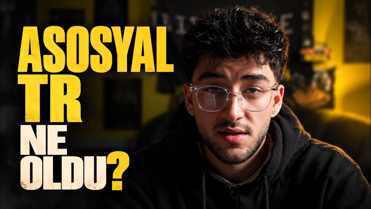 ASOSYAL TR’ye Ne Oldu?